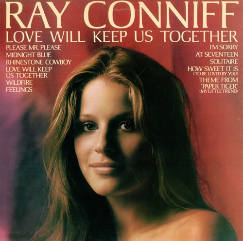 Ray Conniff - Love Will Keep Us Together