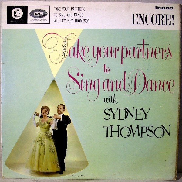 Sydney Thompson  His OldeTyme Dance Orch - Take Your Partners To Sing And Dance