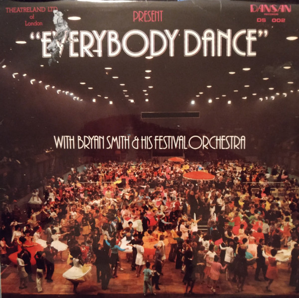 Bryan Smith And His Festival Orchestra - Everybody Dance