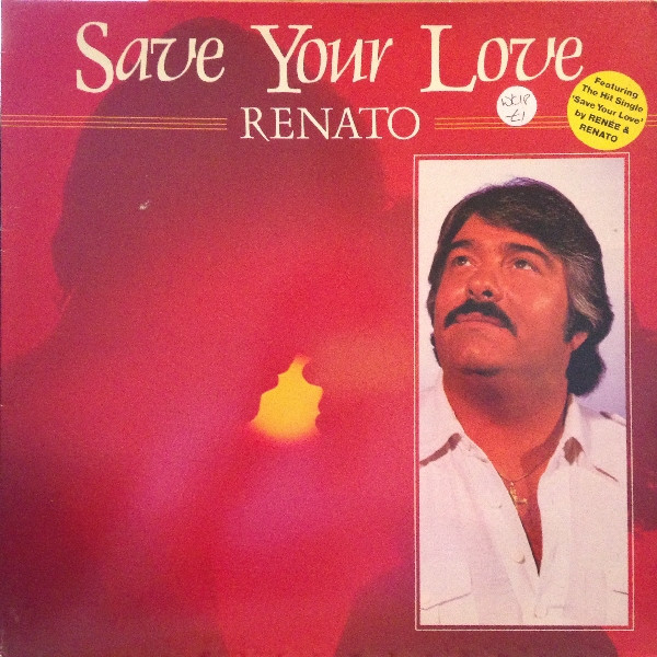 Renato - Save Your Love Signed