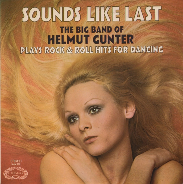 The Big Band Of Helmut Gunter - Sounds Like Last