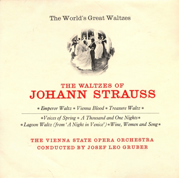 Vienna State Opera Orch Gruber Johann Strauss - The Waltzes Of Johann Strauss