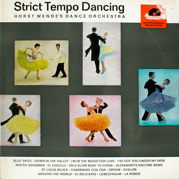 Horst Wendes Dance Orchestra - Strict Tempo Dancing