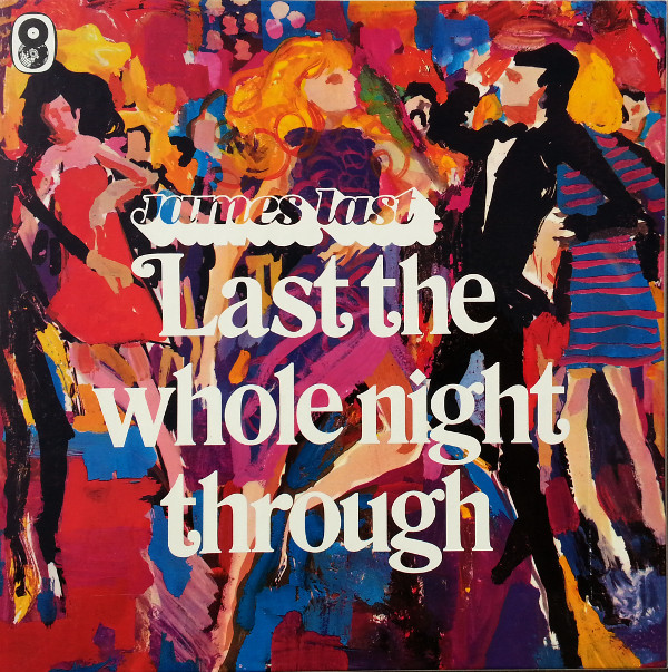 James Last  His Orchestra - Last The Whole Night Through
