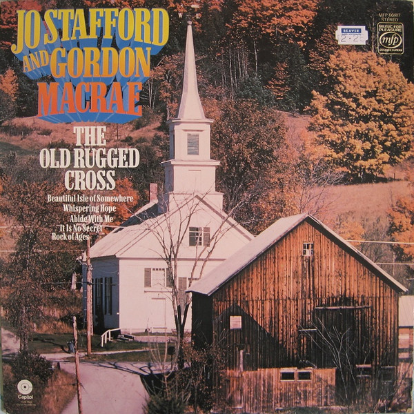 Jo Stafford And Gordon MacRae -  The Old Rugged Cross