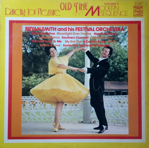 Bryan Smith And His Festival Orchestra -  Old Time And Modern Sequence Volume 3