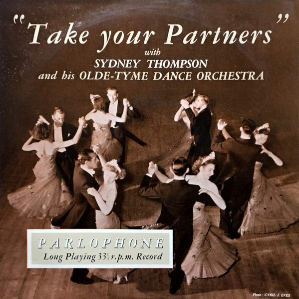 Sydney Thompson And His Olde Tyme Orch - Take Your Partners