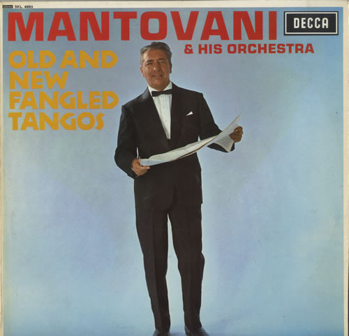 Mantovani  His Orchestra - Old And New Fangled Tangos