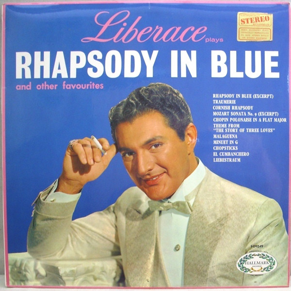 Liberace - Liberace Plays Rhapsody In Blue And Others