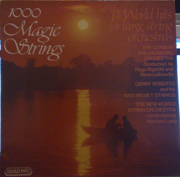 The London Philharmonic Orchestra - 1000 Magic Strings