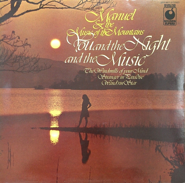 Manuel  The Music Of The Mountains - You And The Night And The Music