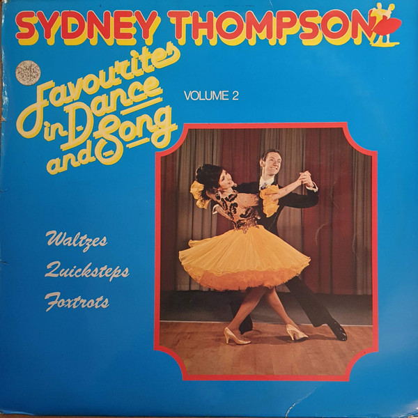 Sydney Thompson And His Orchestra -  Favourites In Dance And Song  Volume 2
