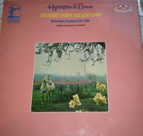 The Grimethorpe Colliery Band - Highlights In Brass