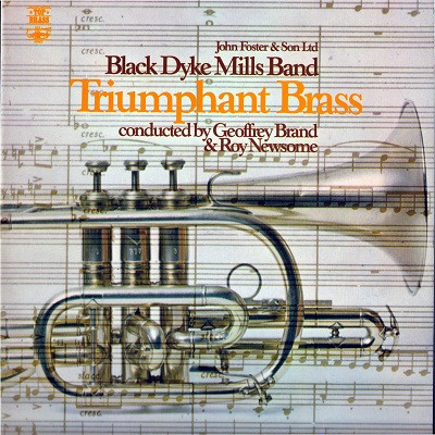 Black Dyke Mills Band - Triumphant Brass