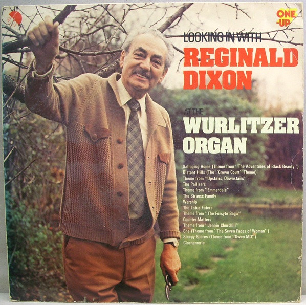 Reginald Dixon -  Looking In With Reginald Dixon