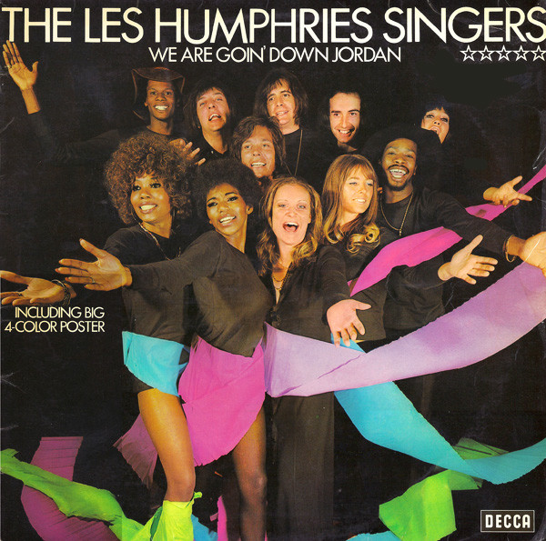 The Les Humphries Singers - We Are Goin Down Jordan