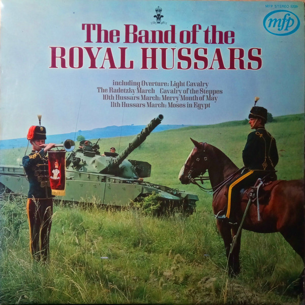 The Band Of The Royal Hussars - The Band Of The Royal Hussars