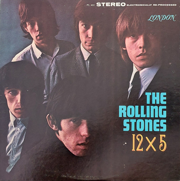 The Rolling Stones - 12 X 5