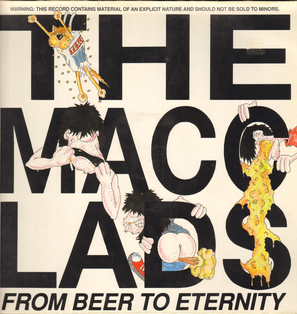 The Macc Lads -  From Beer To Eternity
