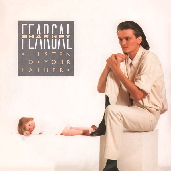 Feargal Sharkey -  Listen To Your Father