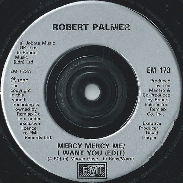 Robert Palmer - Mercy Mercy Me  I Want You