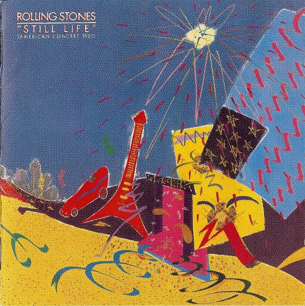 The Rolling Stones - Still Life American Concert 1981