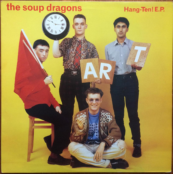 The Soup Dragons - HangTen EP