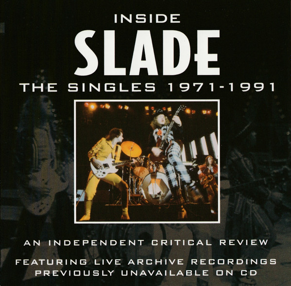 Slade - Inside Slade The Singles 19711991