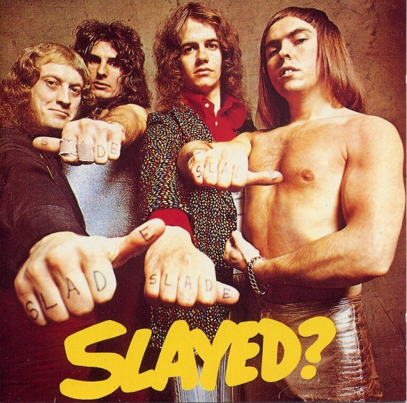 Slade - Slayed