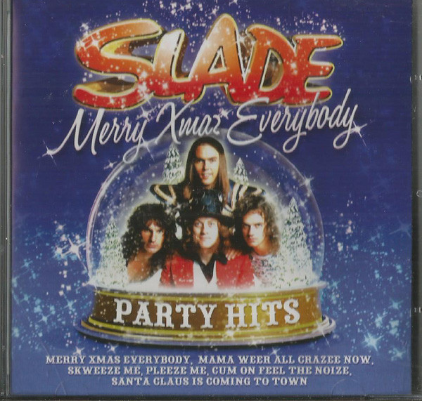 Slade - Merry Xmas Everybody Party Hits