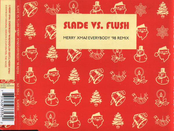 Slade Vs Flush - Merry Xmas Everybody 98 Remix