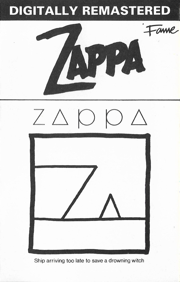 Zappa - Ship Arriving Too Late To Save A Drowning Witch