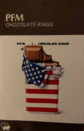Premiata Forneria Marconi - Chocolate Kings