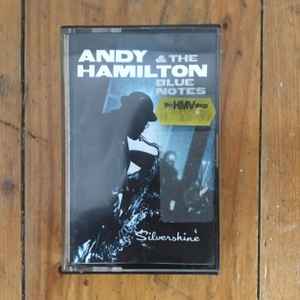 Andy Hamilton  The Blue Notes - Silvershine