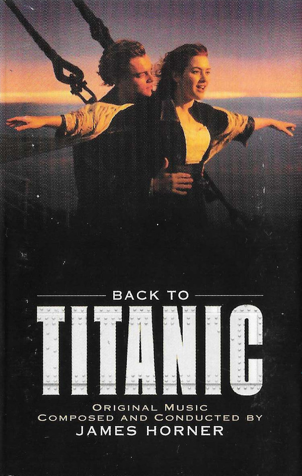 James Horner - Back To Titanic