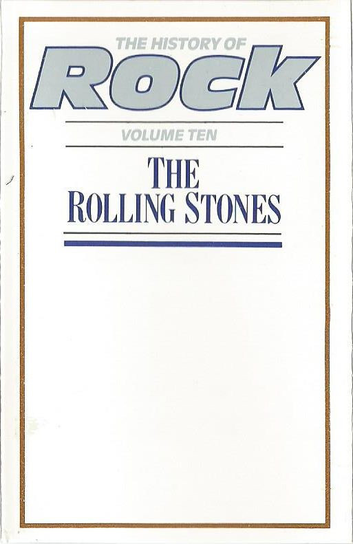 The Rolling Stones - The History Of Rock Volume Ten