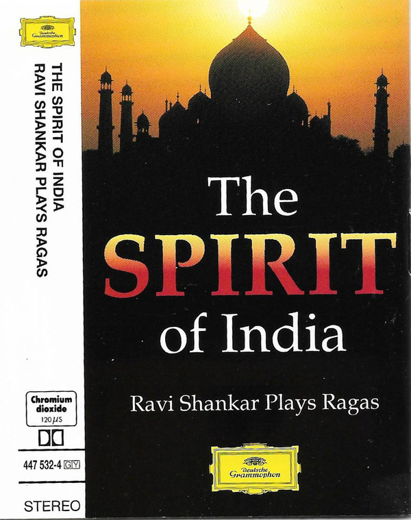 Ravi Shankar -  The Spirit Of India  Ravi Shankar Plays Ragas