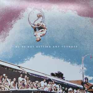 PostParty - Were Not Getting Any Younger