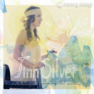 Finn Silver - Crossing The Rubicon