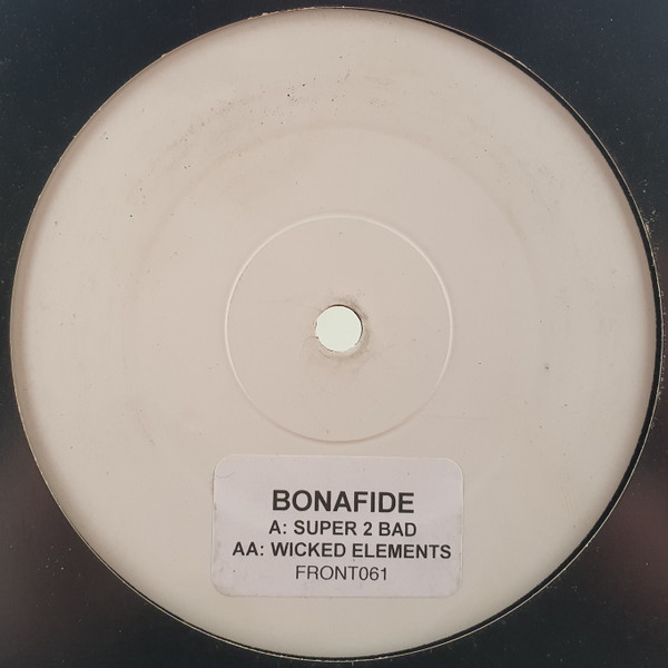 Bonafide - Super2Bad  Wicked Elements