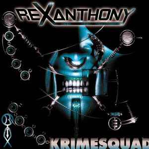 Rexanthony - Krimesquad