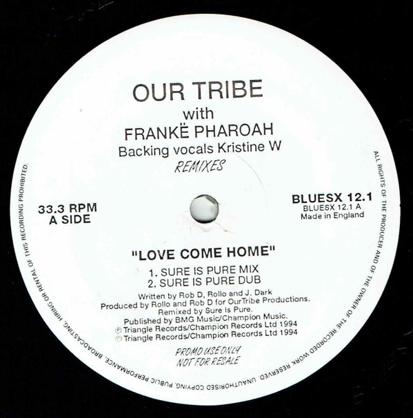 Our Tribe With Frank Pharoah  Kristine W -  Love Come Home Remixes