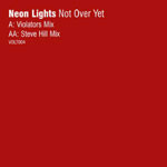 Neon Lights - Not Over Yet