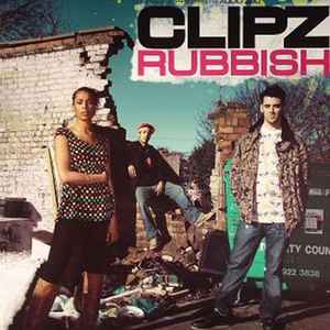Clipz - Rubbish  Push It Up