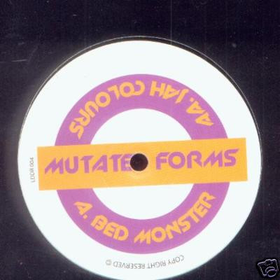 Mutated Forms - Bed Monster  Jah Colours
