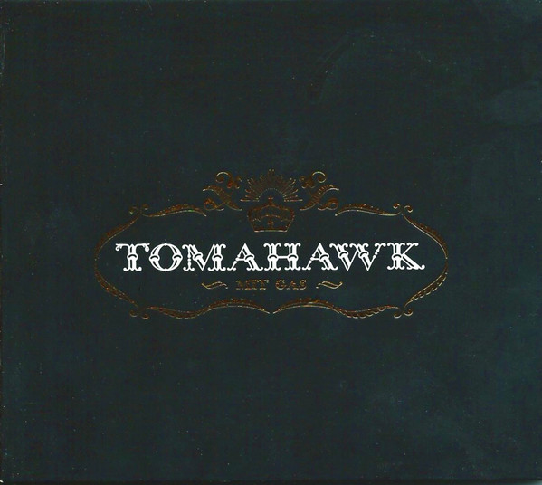 Tomahawk - Mit Gas