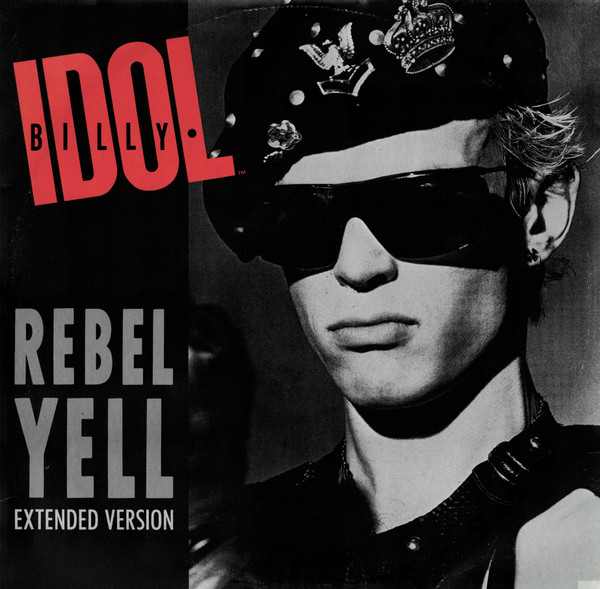 Billy Idol - Rebel Yell Extended Version