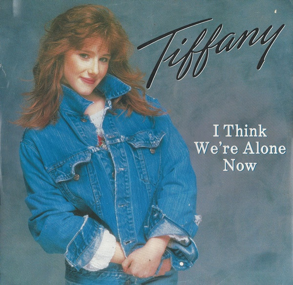 Tiffany - I Think Were Alone Now