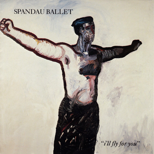 Spandau Ballet - Ill Fly For You