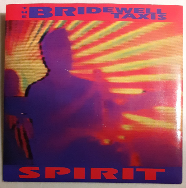 The Bridewell Taxis - Spirit